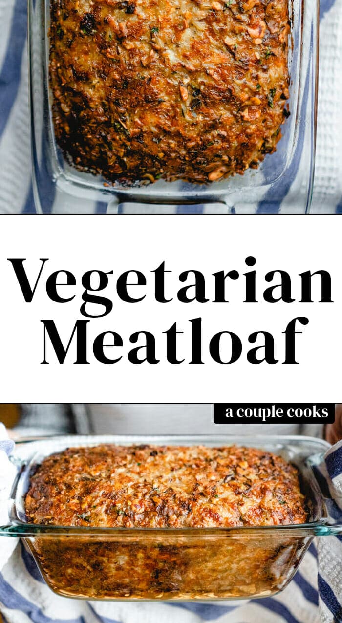 Best Vegetarian Meatloaf A Couple Cooks
