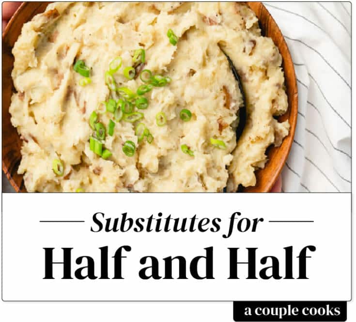 Best Substitute for Half and Half A Couple Cooks