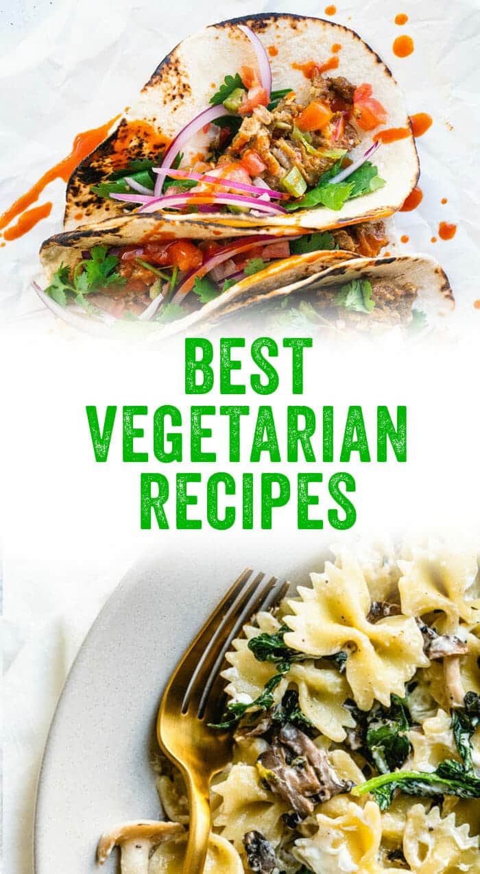 Best Vegetarian Main Dishes A Couple Cooks