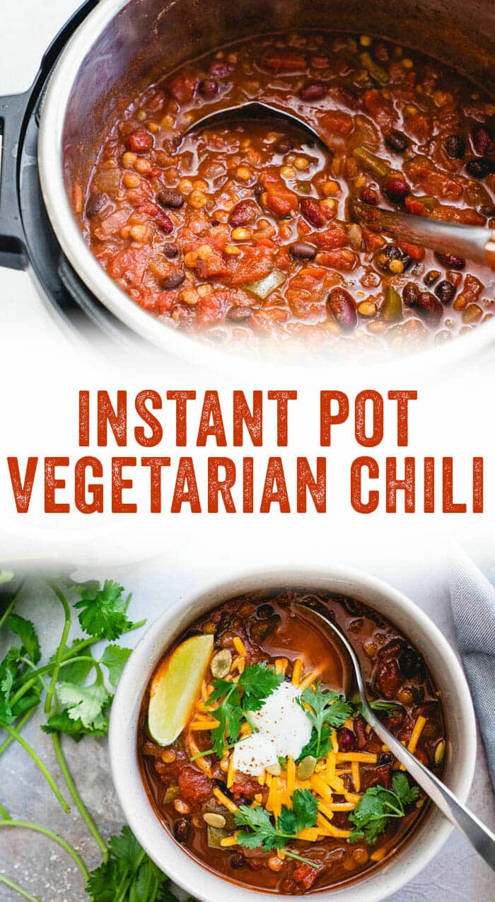 Best Ever Instant Pot Vegetarian Chili A Couple Cooks