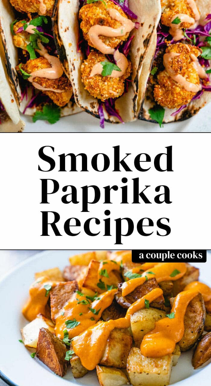 20 Best Smoked Paprika Recipes A Couple Cooks
