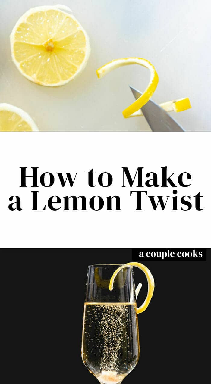 How to Make a Lemon Twist (with a Knife) A Couple Cooks