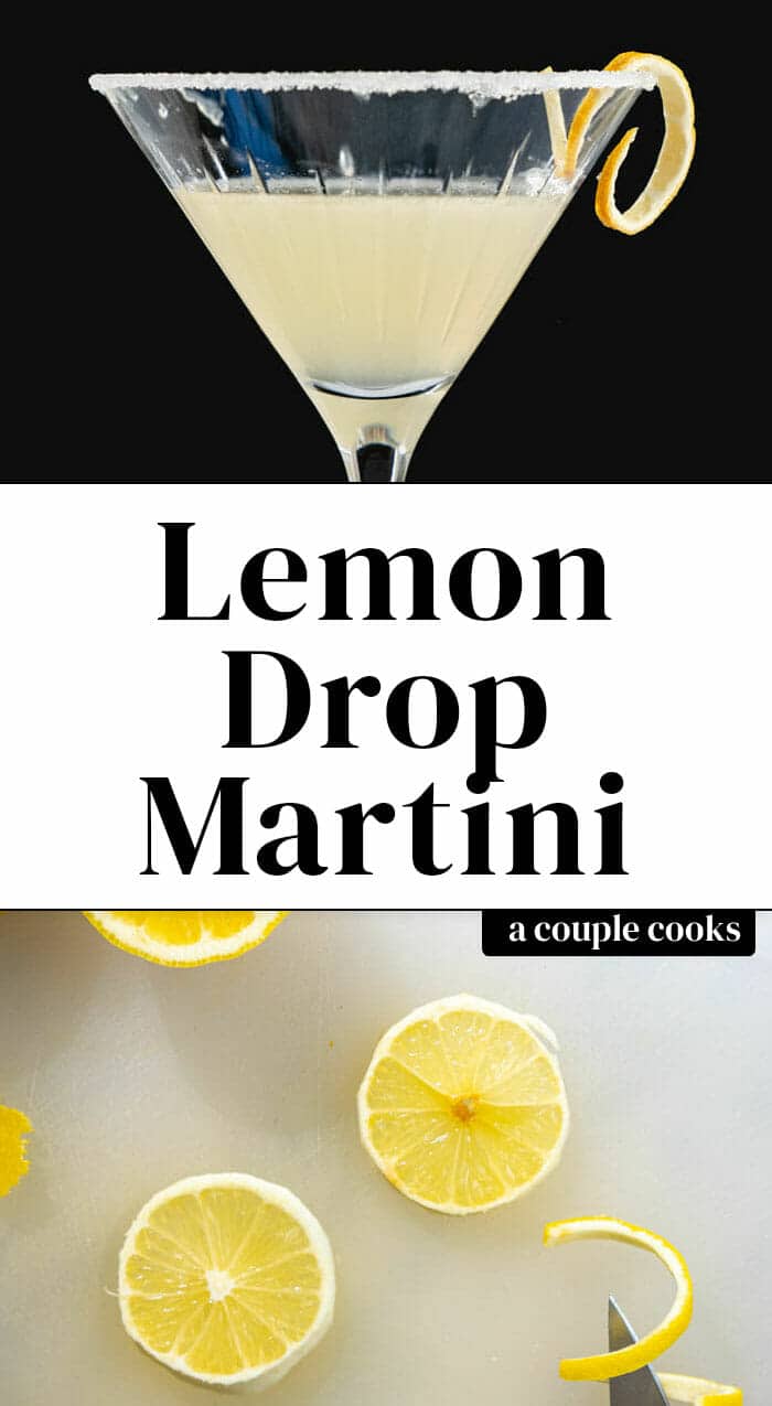 Best Lemon Drop Martini (Easy Cocktail Recipe!) A Couple Cooks