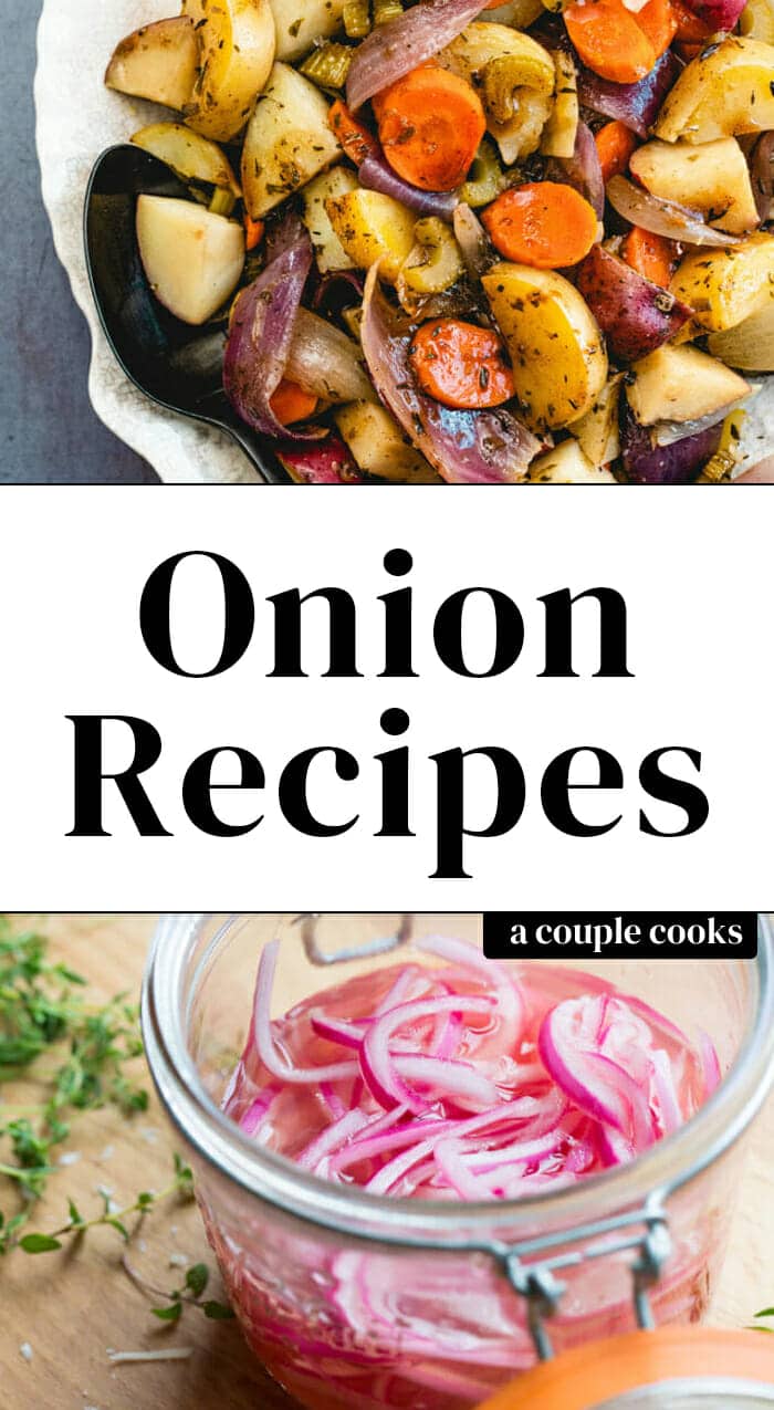 15 Onion Recipes to Try A Couple Cooks
