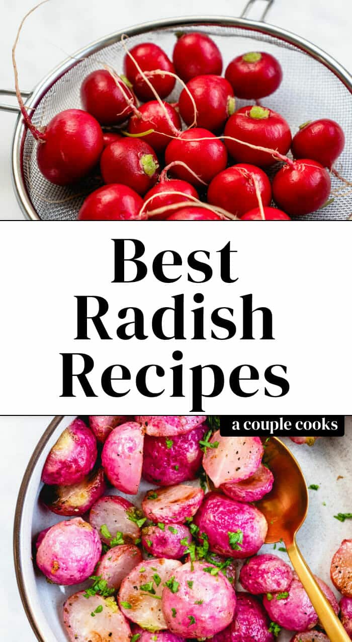 10 Best Radish Recipes A Couple Cooks