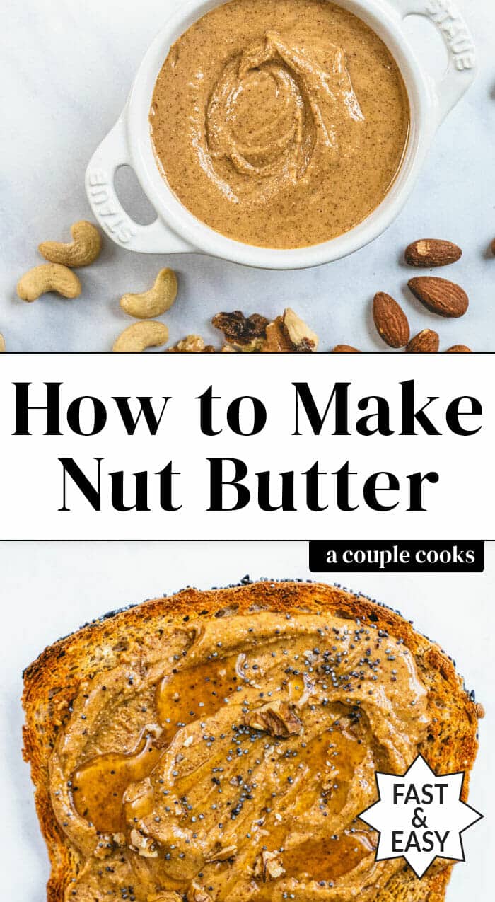 Nut Butter (How to Make it Homemade!) A Couple Cooks