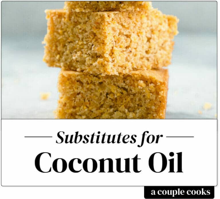 Best Substitute for Coconut Oil A Couple Cooks