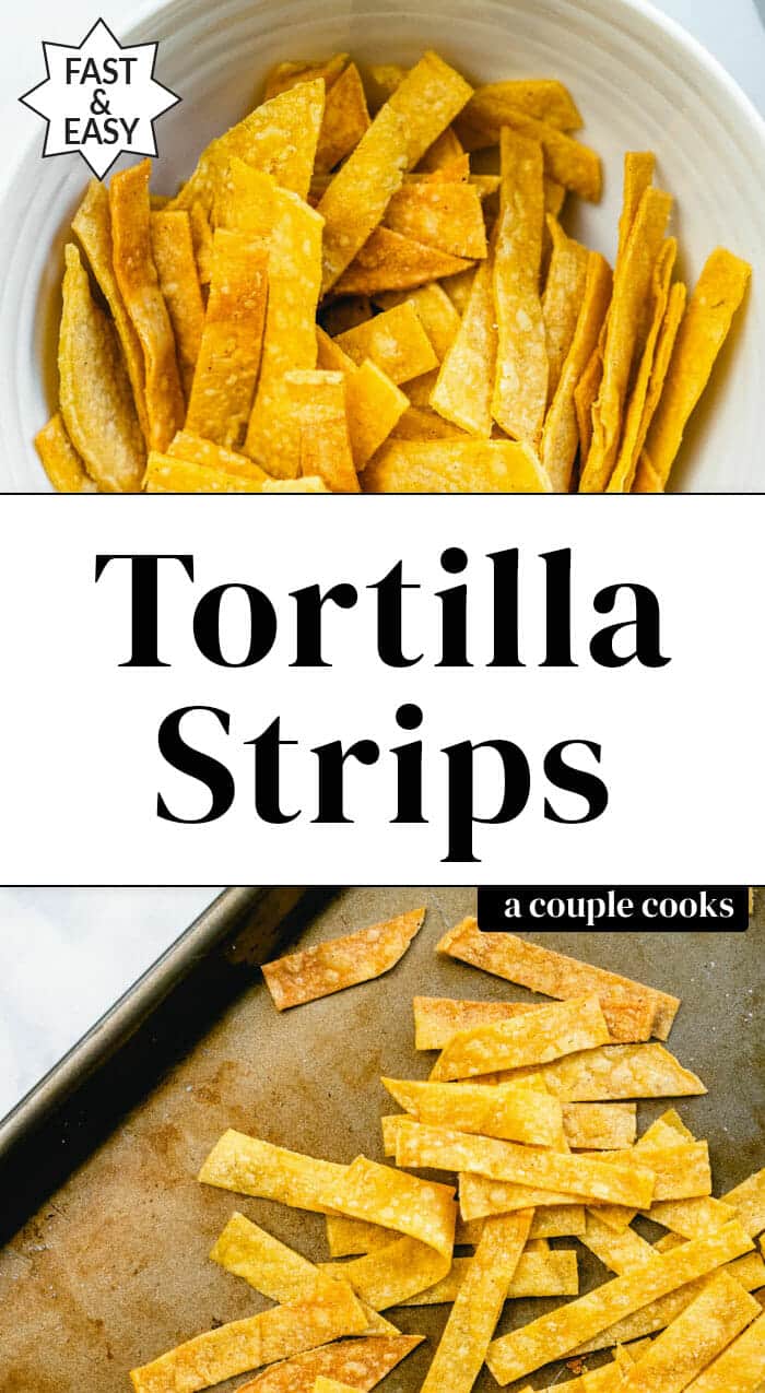 Crispy Tortilla Strips A Couple Cooks