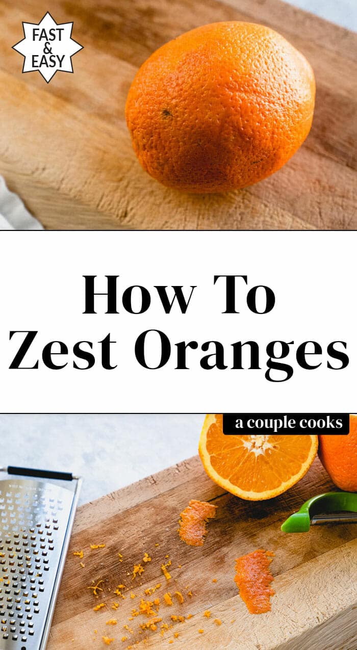How to Zest an Orange A Couple Cooks