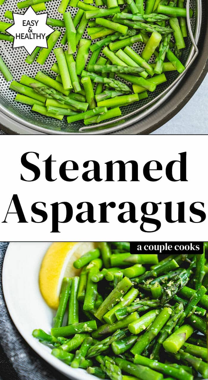Easy Steamed Asparagus A Couple Cooks