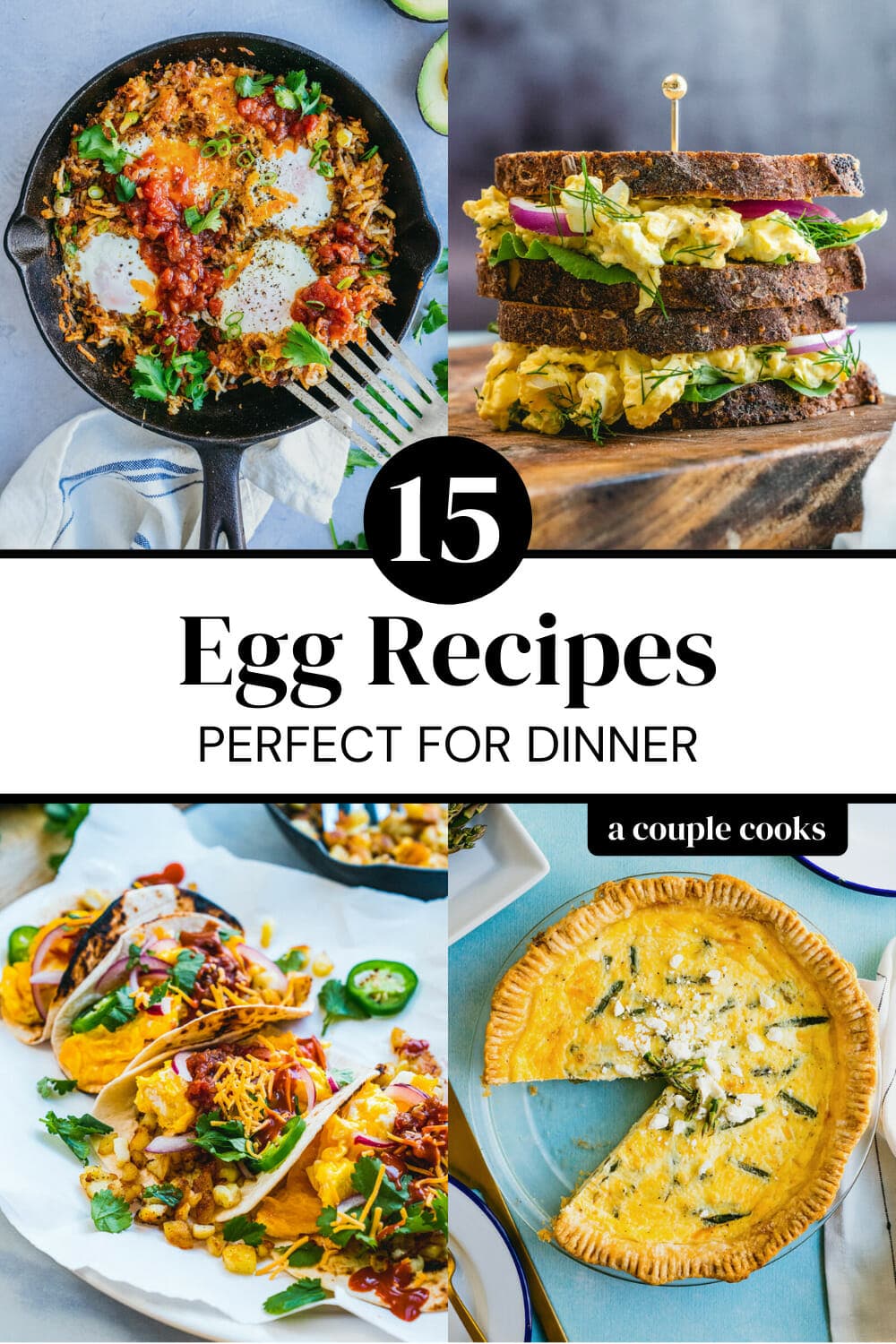 15 Egg Recipes for Dinner – A Couple Cooks