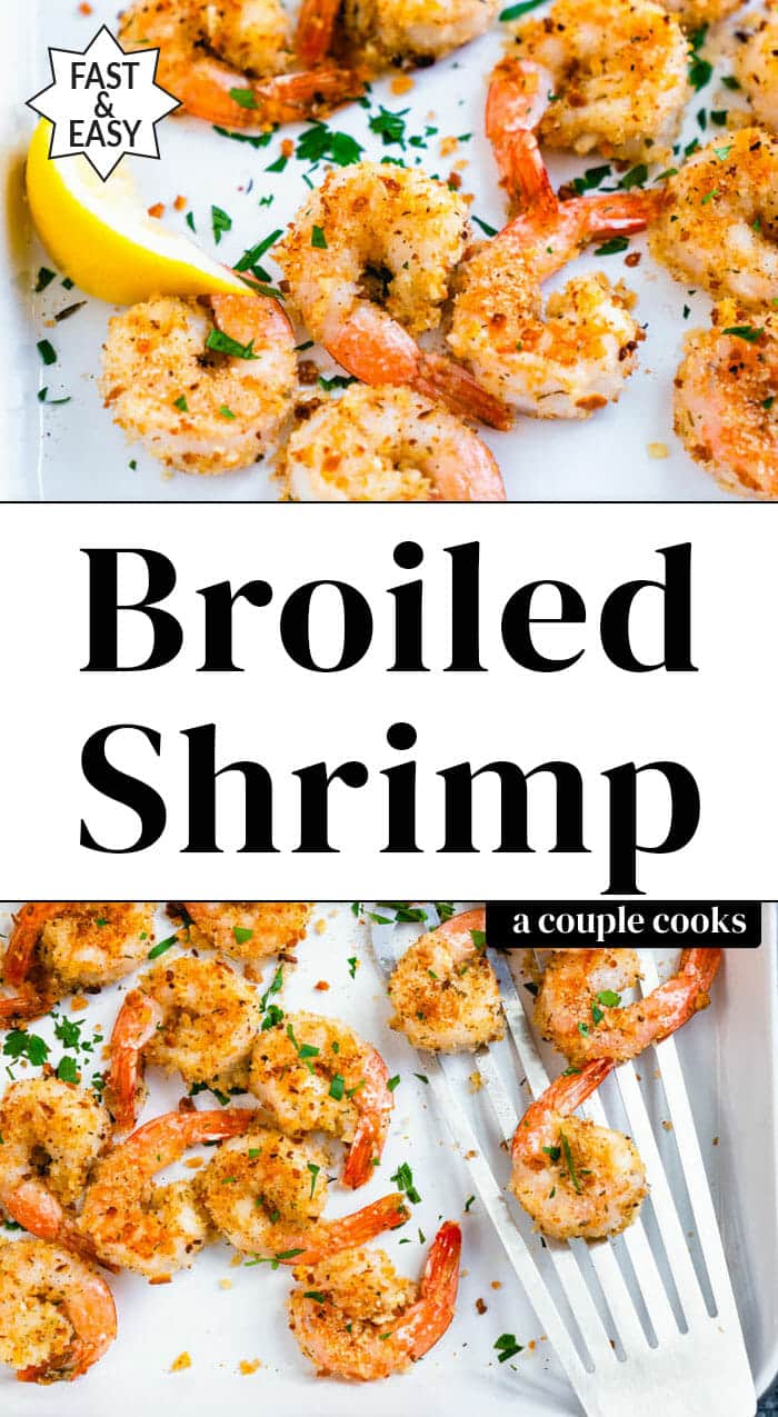 Perfect Broiled Shrimp (Fast & Easy!) A Couple Cooks