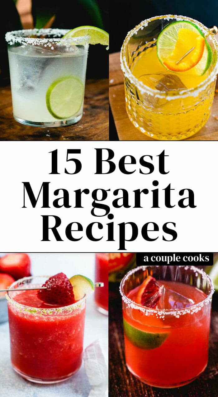 21 Popular Margarita Recipes A Couple Cooks