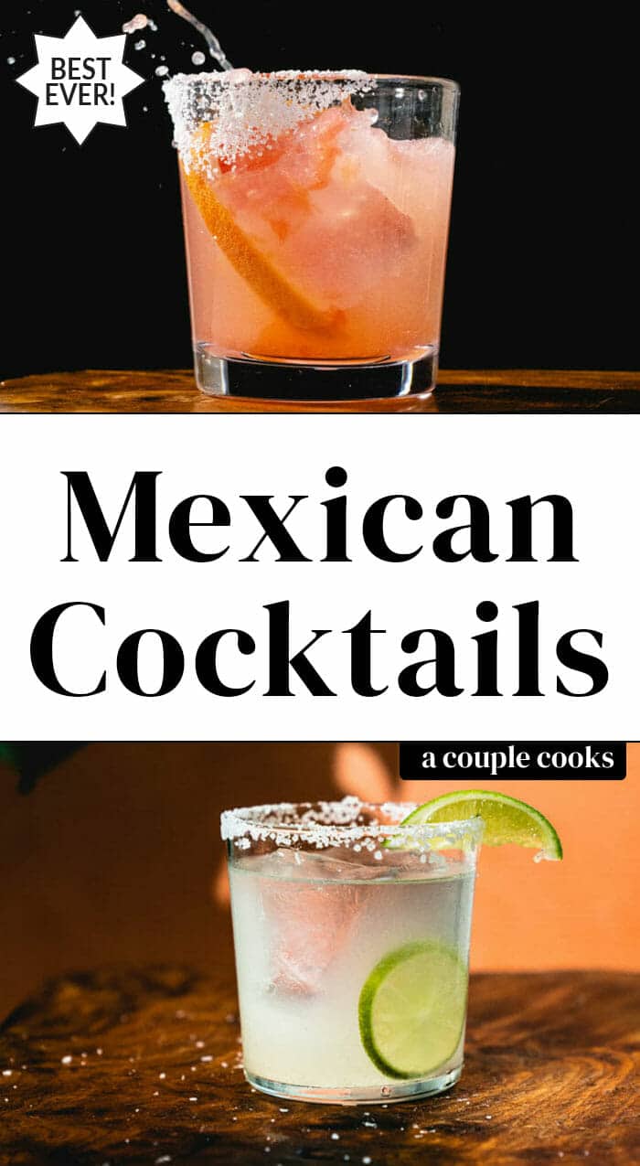 10 Great Mexican Cocktails A Couple Cooks