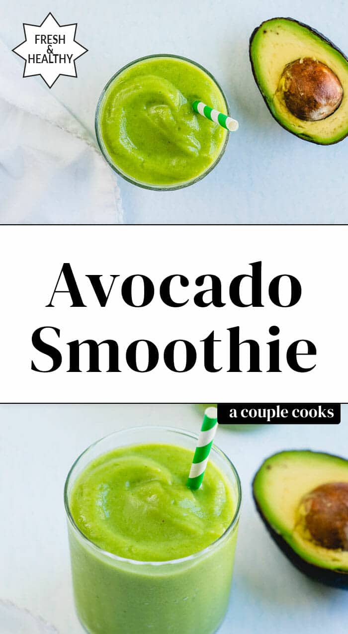 Perfect Avocado Smoothie – A Couple Cooks