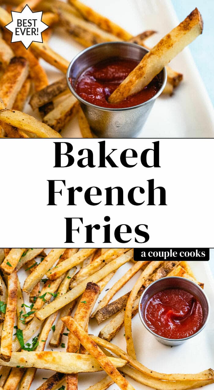 Ultimate Baked French Fries (So Crispy!) A Couple Cooks