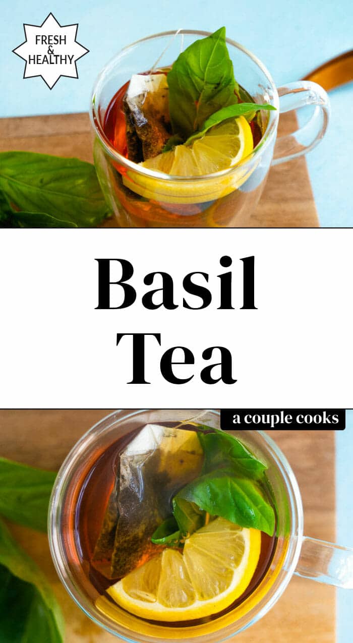 Easy Basil Tea A Couple Cooks