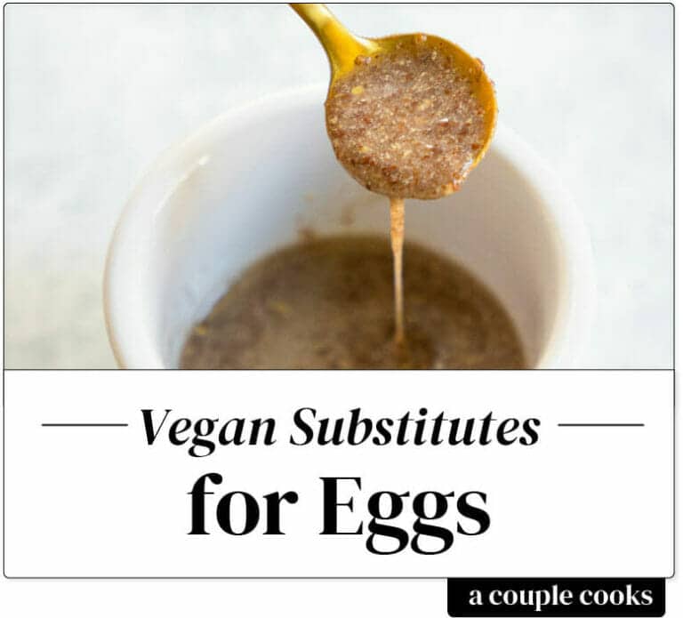 Best Vegan Egg Substitute A Couple Cooks Best Vegan Egg Substitute A Couple Cooks