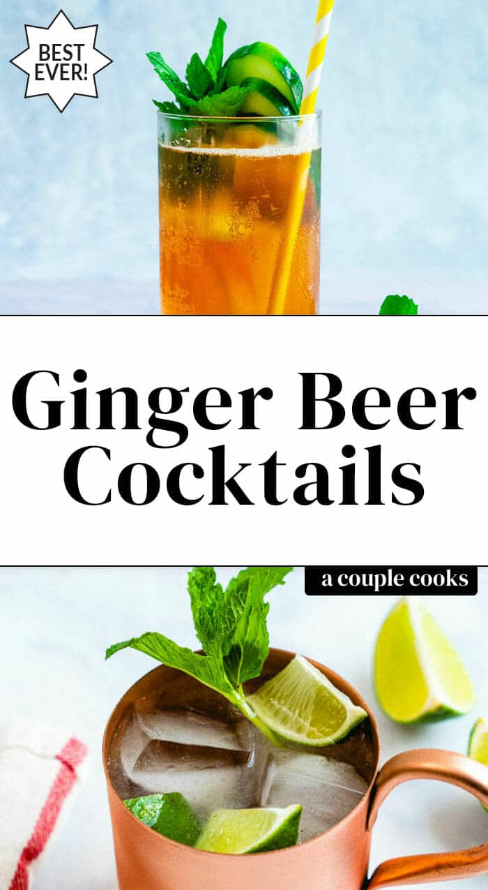 12 Ginger Beer Cocktails & Drinks A Couple Cooks