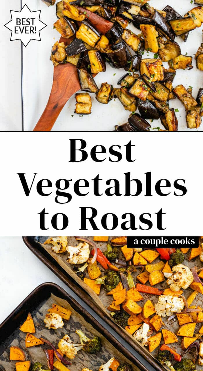 10 Best Vegetables to Roast A Couple Cooks
