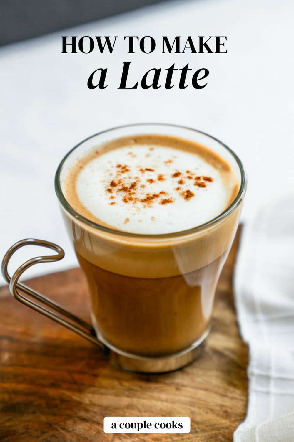 How to Make a Latte (Cafe Latte) A Couple Cooks