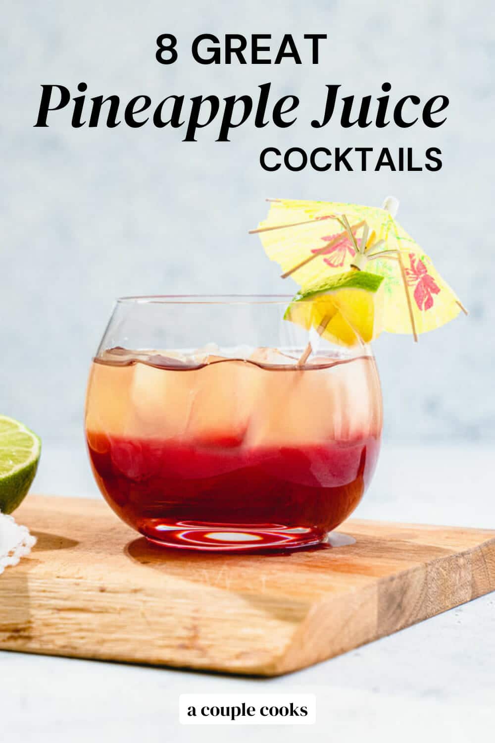 15 Great Pineapple Juice Cocktails A Couple Cooks