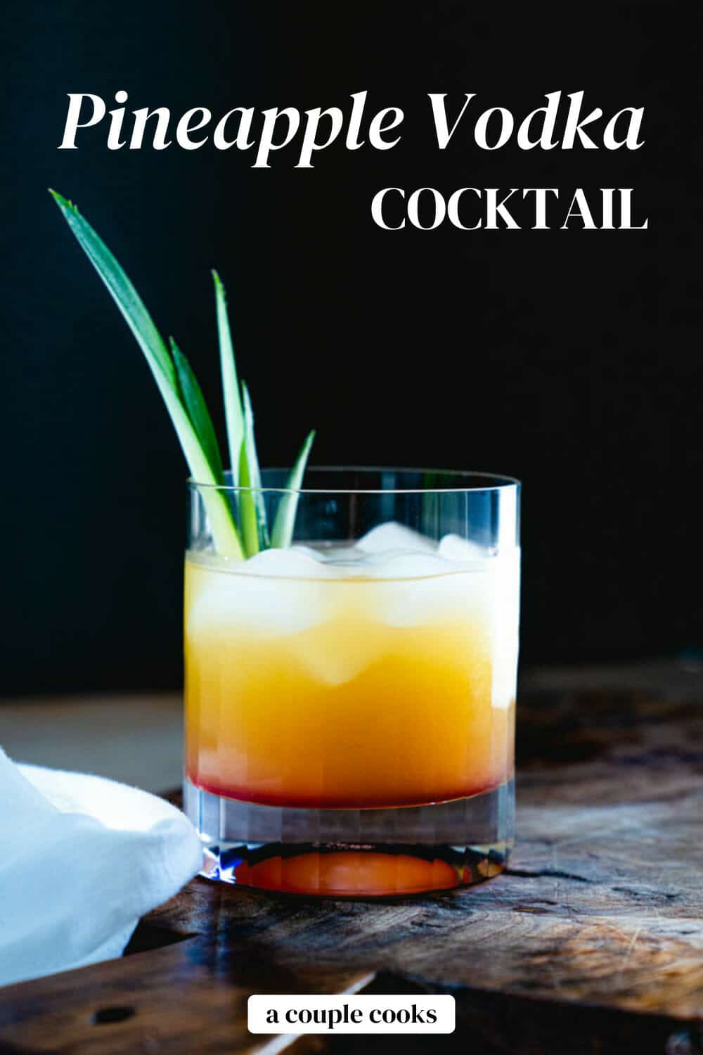 Pineapple Vodka Cocktail! A Couple Cooks
