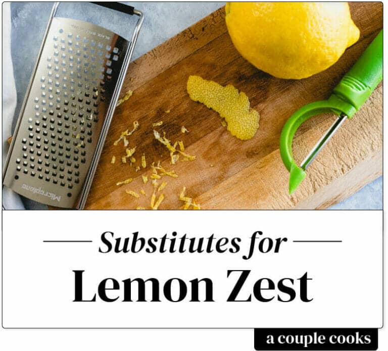 Best Lemon Zest Substitute A Couple Cooks