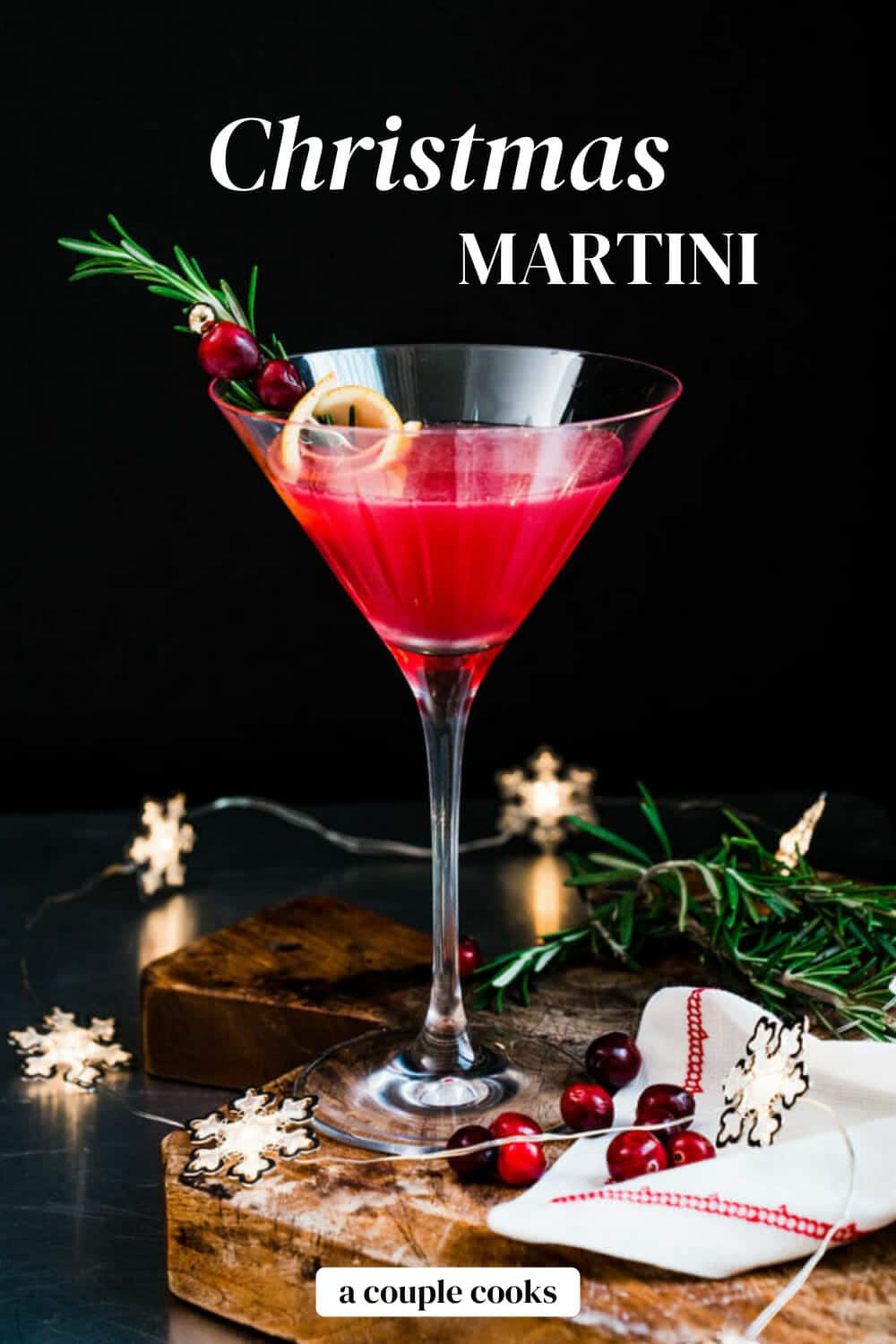 THE Christmas Martini – A Couple Cooks