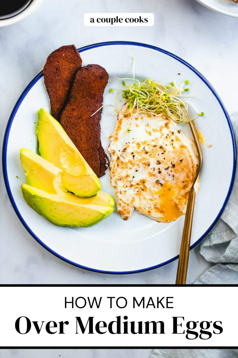 *Perfect* Over Medium Eggs A Couple Cooks