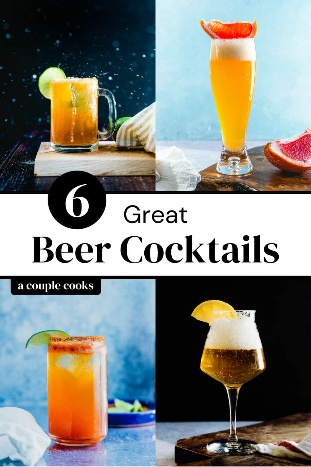 8 Great Beer Cocktails to Try – A Couple Cooks