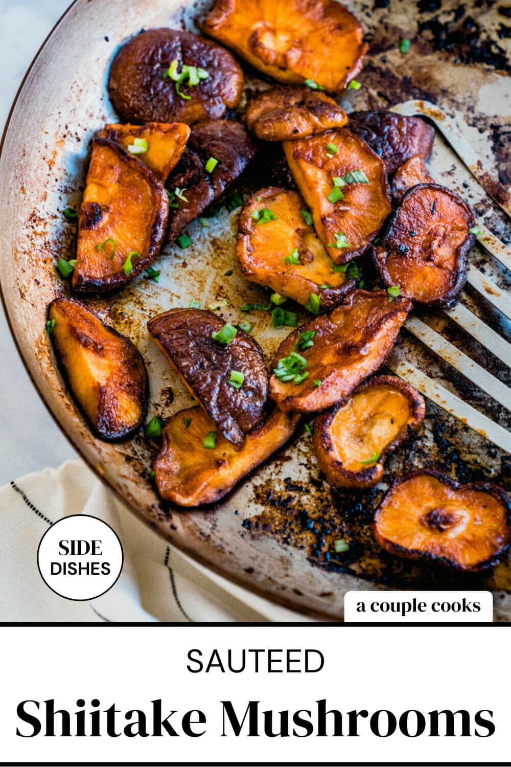 Shiitake Mushrooms Guide & Recipe A Couple Cooks