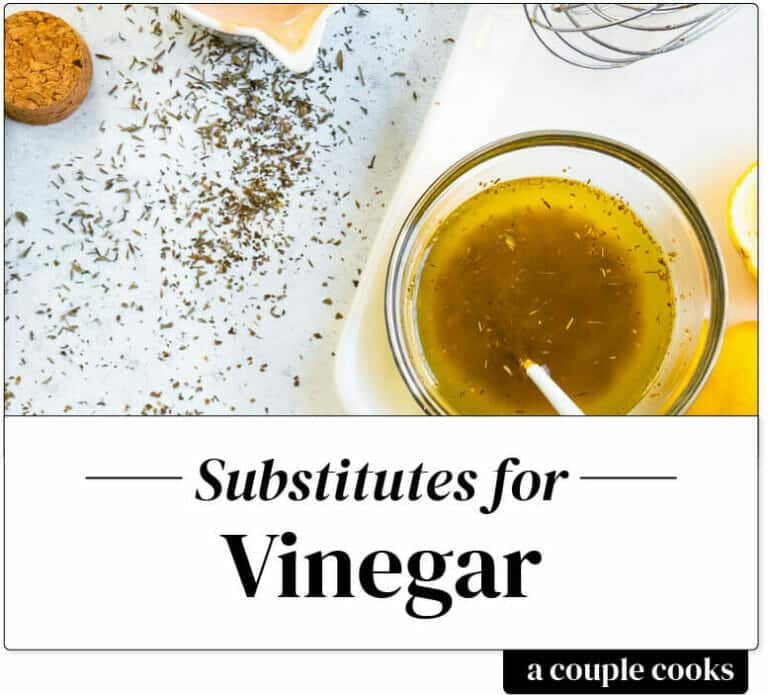 Best Vinegar Substitute A Couple Cooks