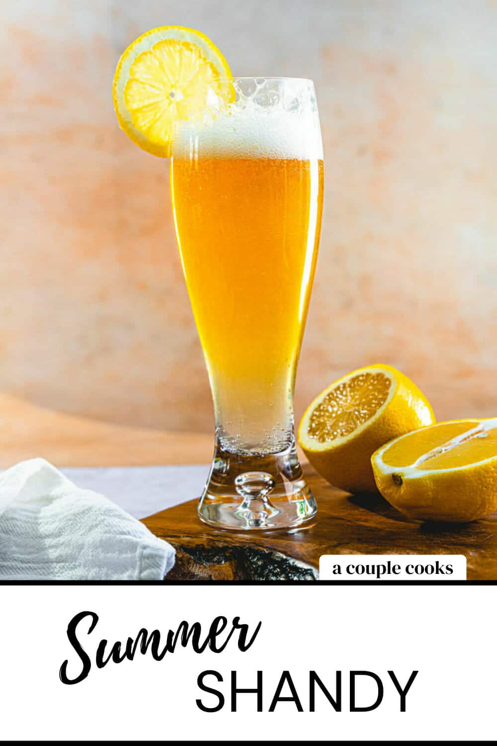 Summer Shandy A Couple Cooks