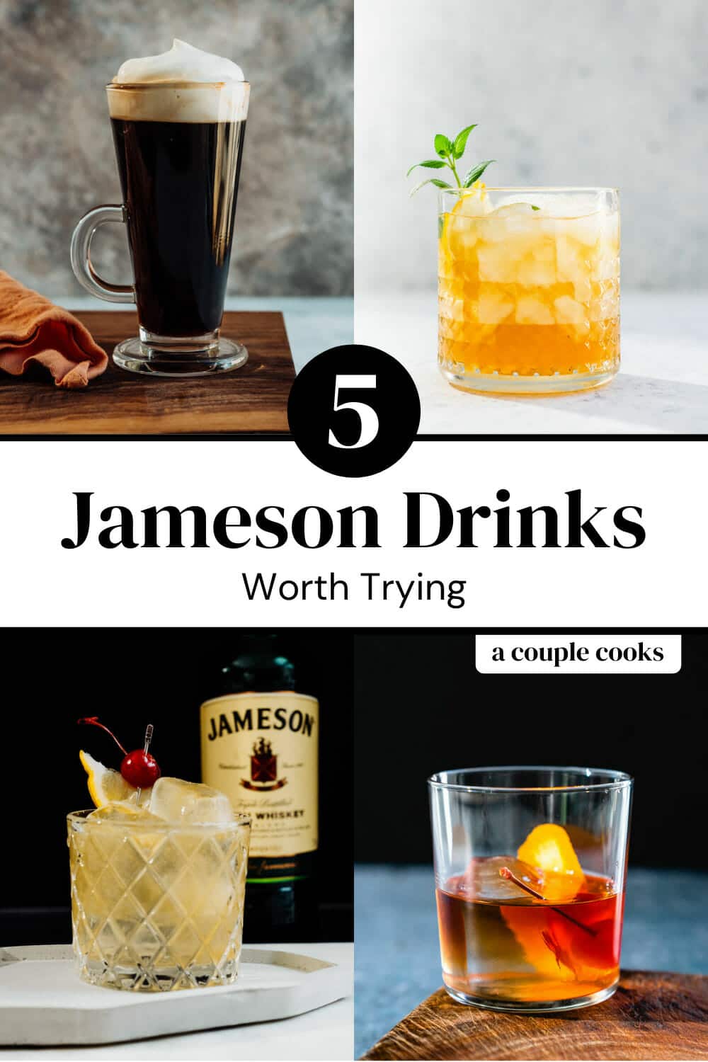 Top 5 Irish Whiskey Cocktails & Jameson Drinks A Couple Cooks