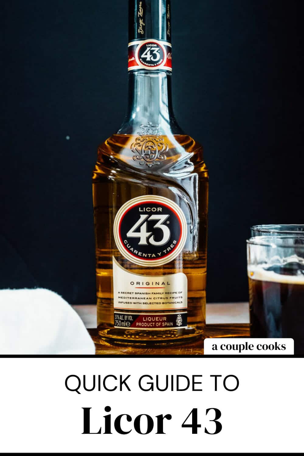 Quick Guide to Licor 43 (& Cocktails!) A Couple Cooks