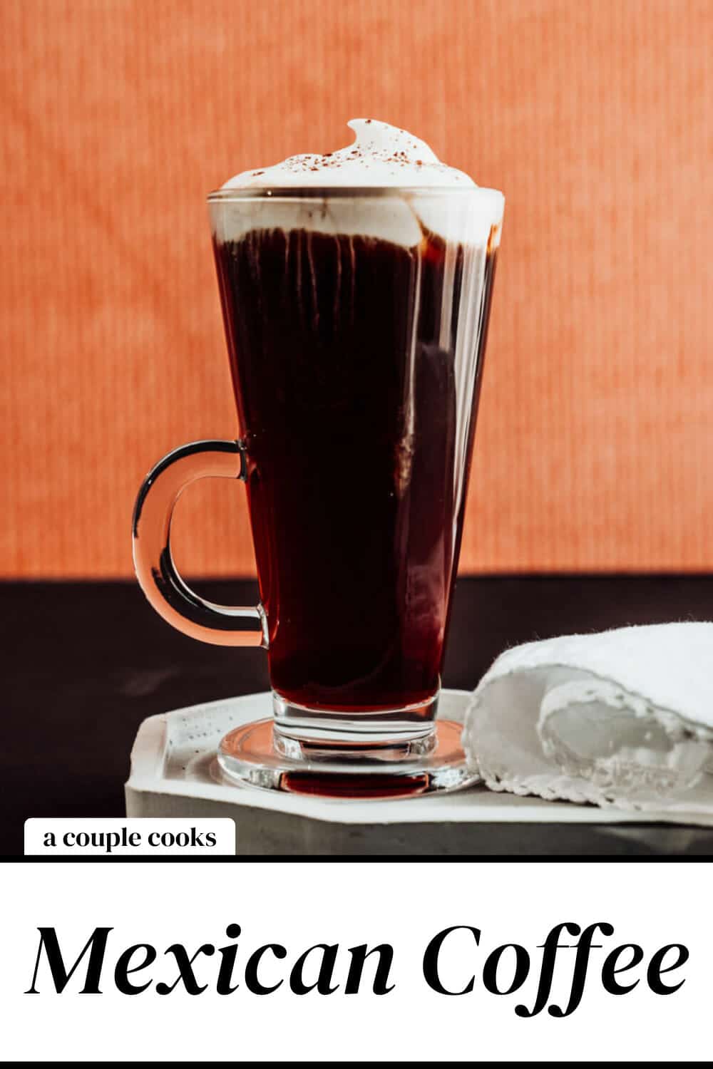 Mexican Coffee Recipe A Couple Cooks