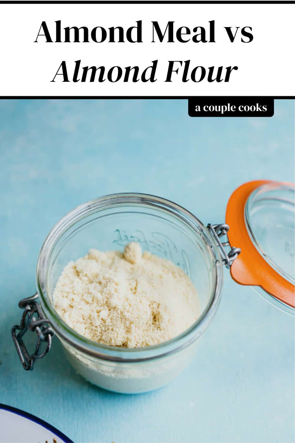 Almond Meal vs Almond Flour A Breakdown! A Couple Cooks