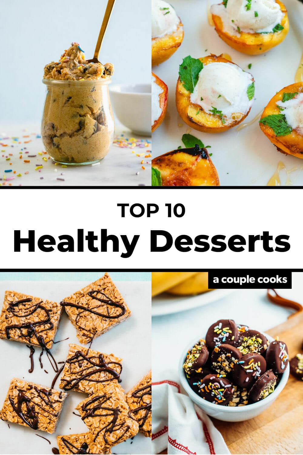 21 Healthy Desserts to Try to Try A Couple Cooks