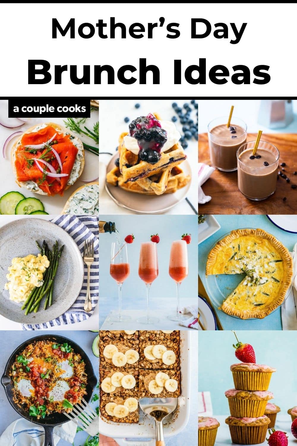 40 Mother's Day Brunch Ideas & Recipes – A Couple Cooks