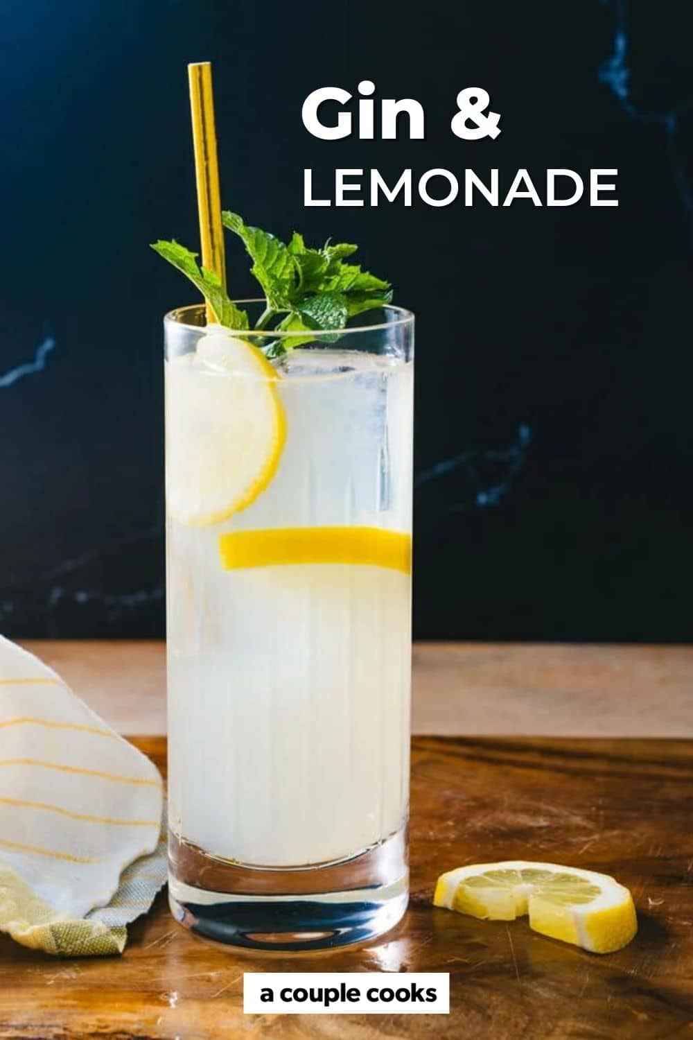 Gin and Lemonade A Couple Cooks