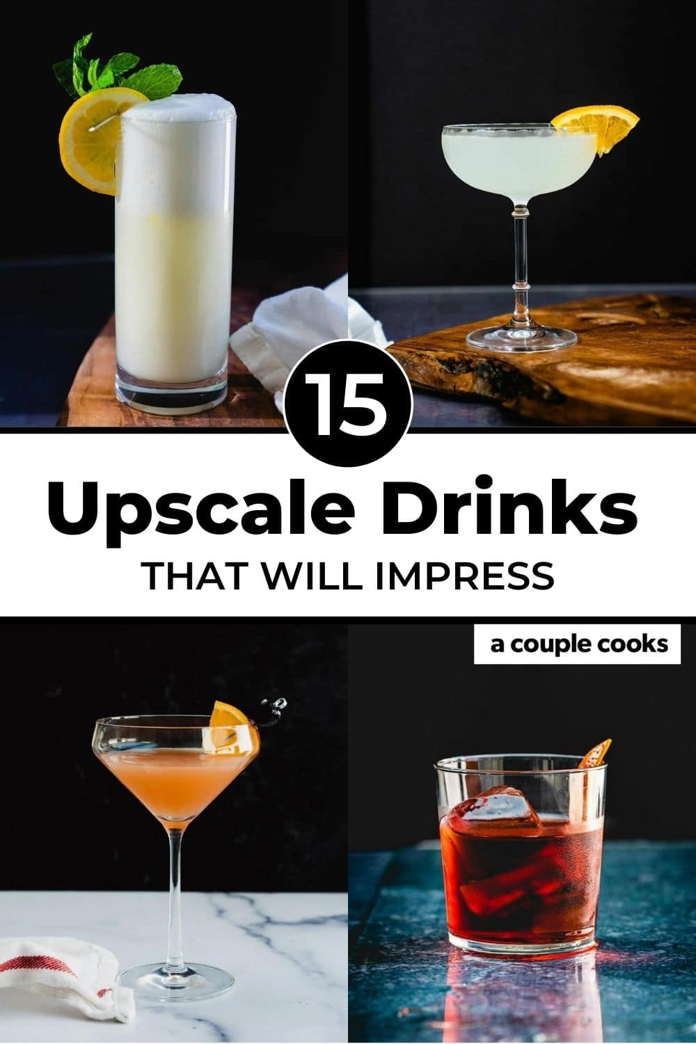 15 Upscale Drinks That Impress A Couple Cooks