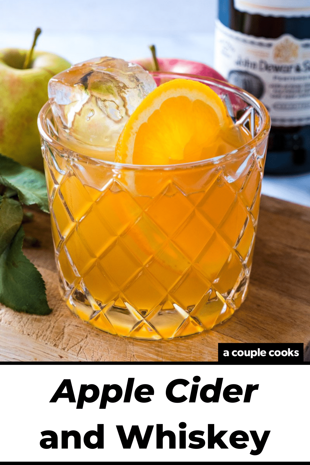 Apple Cider and Whiskey A Couple Cooks