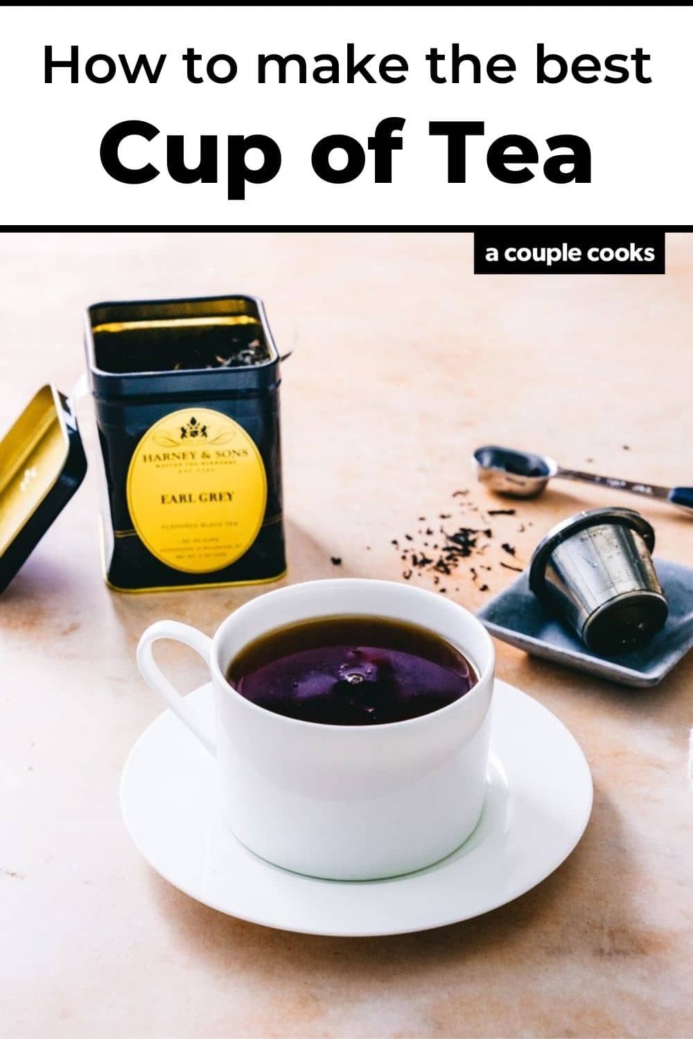 How to Make Tea – A Couple Cooks