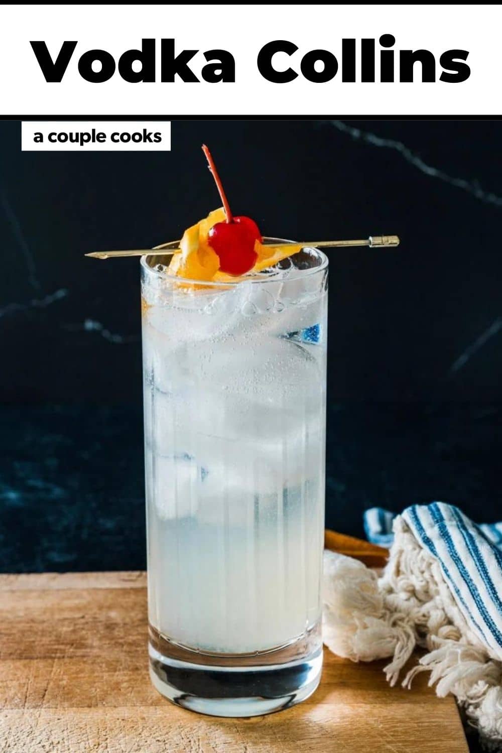 Vodka Collins A Couple Cooks