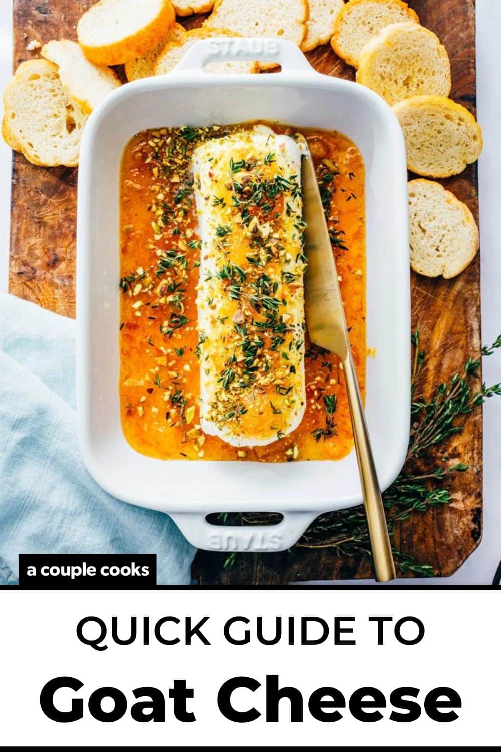 Quick Guide to Goat Cheese (Chevre) A Couple Cooks