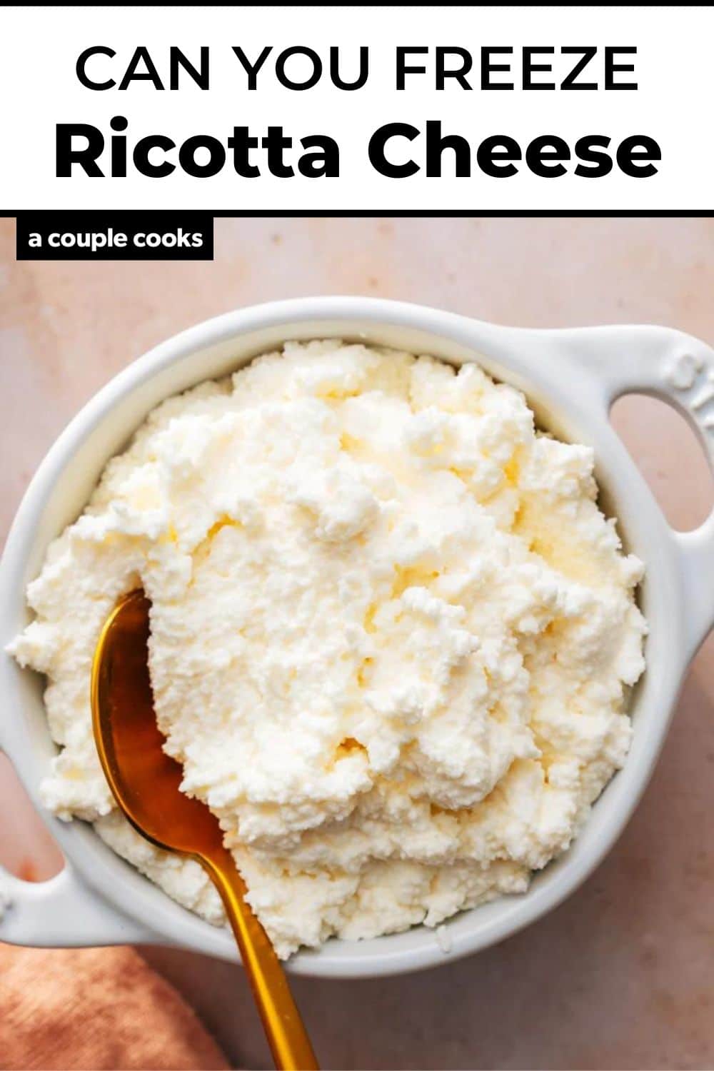 Can You Freeze Ricotta Cheese? A Couple Cooks