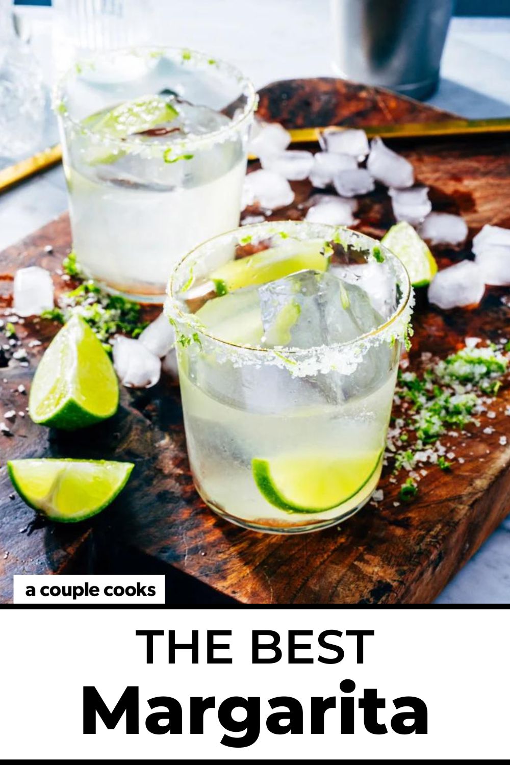 Classic Margarita Recipe A Couple Cooks