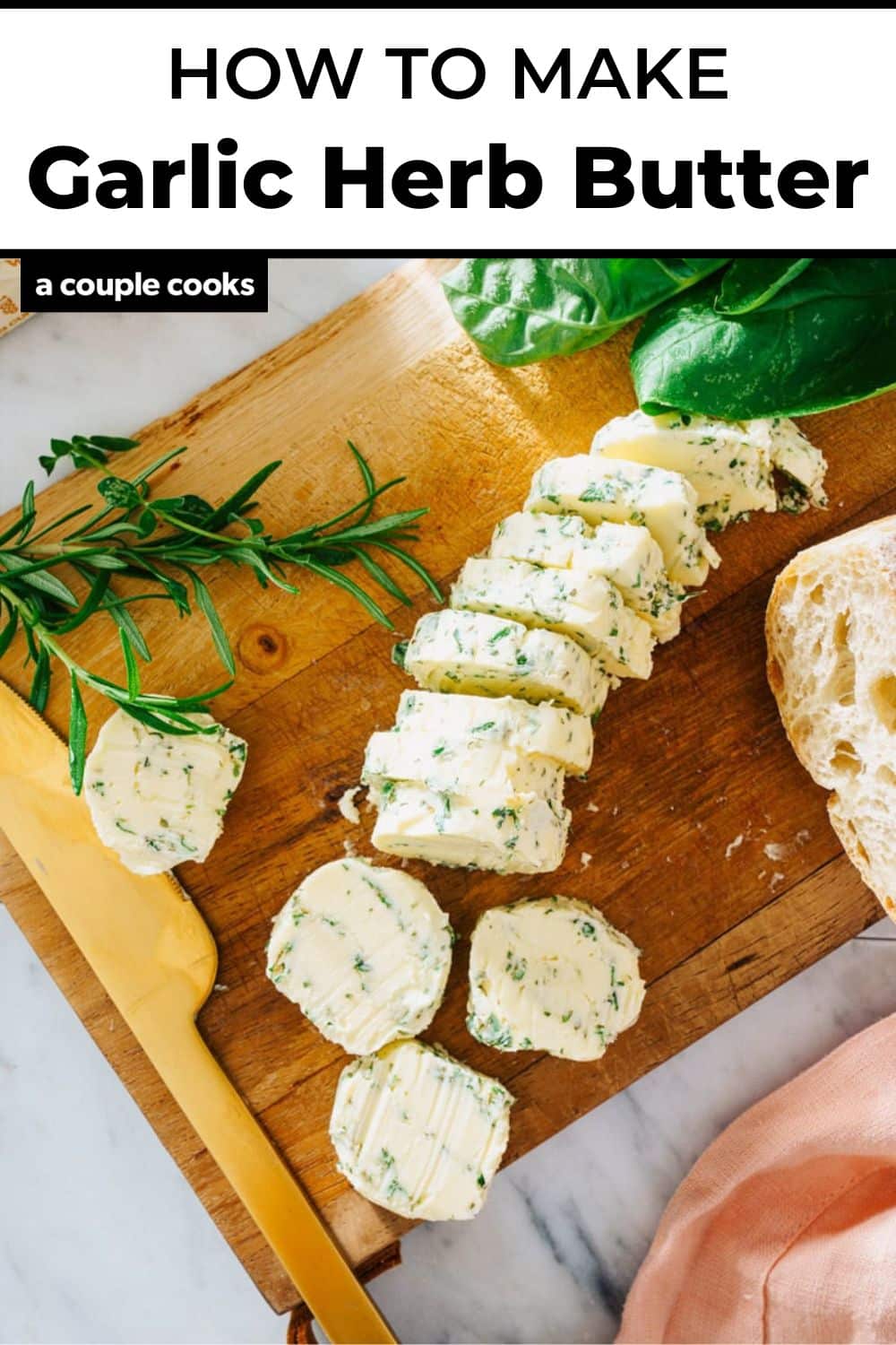 Garlic Herb Butter A Couple Cooks