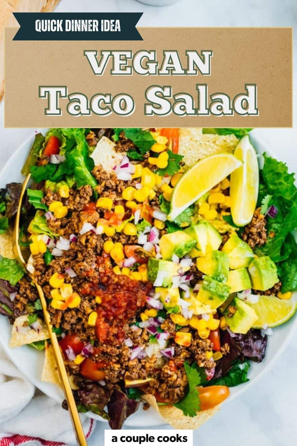 Easy Vegan Taco Salad – A Couple Cooks